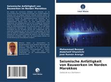 Seismische Anfälligkeit von Bauwerken im Norden Marokkos的封面