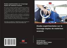 Borítókép a  Etudes expérimentales sur le tournage duplex de matériaux avancés - hoz