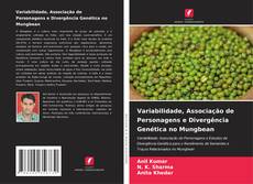 Bookcover of Variabilidade, Associação de Personagens e Divergência Genética no Mungbean
