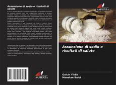 Capa do livro de Assunzione di sodio e risultati di salute 