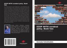 Bookcover of EZOP WITH cerebral palsy. Book two
