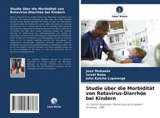 Portada del libro de Studie über die Morbidität von Rotavirus-Diarrhöe bei Kindern