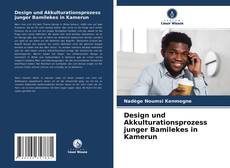 Portada del libro de Design und Akkulturationsprozess junger Bamilekes in Kamerun