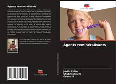 Couverture de Agents reminéralisants