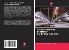 Bookcover of A capacidade de contratar no direito maliense