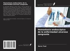 Copertina di Hemostasia endoscópica de la enfermedad ulcerosa sangrante