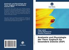 Portada del libro de Anatomie und Physiologie der Tiere: Englisch für besondere Zwecke (ESP)