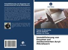 Portada del libro de Immobilisierung von Enzymen auf amidoximierten Acryl-Mikrofasern