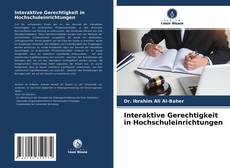 Capa do livro de Interaktive Gerechtigkeit in Hochschuleinrichtungen 