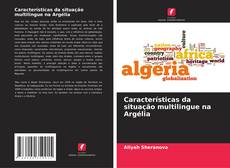 Buchcover von Características da situação multilingue na Argélia