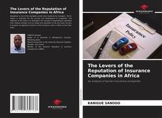 Bookcover of The Levers of the Reputation of Insurance Companies in Africa