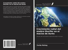 Bookcover of Crecimiento radial del enebro thurifer en el macizo de Aurès