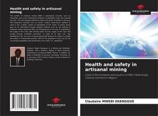 Bookcover of Health and safety in artisanal mining