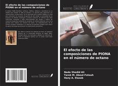 Bookcover of El efecto de las composiciones de PIONA en el número de octano