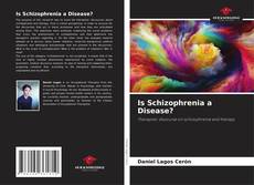 Bookcover of Is Schizophrenia a Disease?