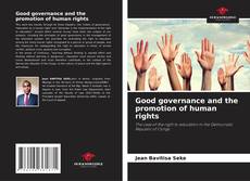 Bookcover of Good governance and the promotion of human rights