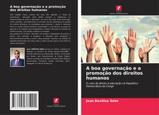 Capa do livro de A boa governação e a promoção dos direitos humanos 