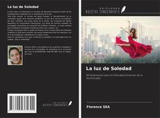 La luz de Soledad kitap kapağı