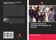 Buchcover von Capital Cultural e Trabalho de Registo de Alunos