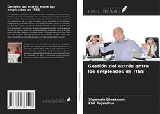 Bookcover of Gestión del estrés entre los empleados de ITES