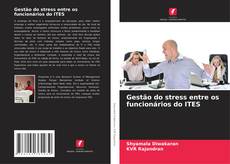 Bookcover of Gestão do stress entre os funcionários do ITES