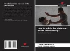 How to minimize violence in the relationship? kitap kapağı