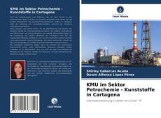 Bookcover of KMU im Sektor Petrochemie - Kunststoffe in Cartagena