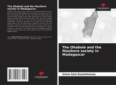 Capa do livro de The Ohabola and the Masikoro society in Madagascar 
