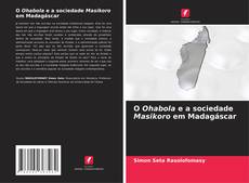 Capa do livro de O Ohabola e a sociedade Masikoro em Madagáscar 