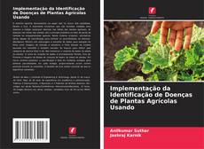 Capa do livro de Implementação da Identificação de Doenças de Plantas Agrícolas Usando 