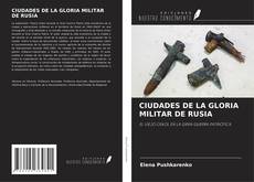 CIUDADES DE LA GLORIA MILITAR DE RUSIA kitap kapağı