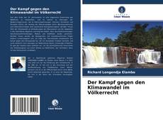 Bookcover of Der Kampf gegen den Klimawandel im Völkerrecht