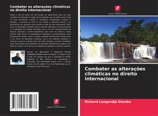 Capa do livro de Combater as alterações climáticas no direito internacional 