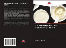Borítókép a  LA BOISSON AU LAIT FERMENTÉ : KEFIR - hoz