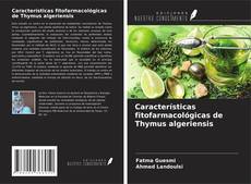Copertina di Características fitofarmacológicas de Thymus algeriensis