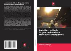 Copertina di Ambidexteridade Organizacional em Mercados Emergentes