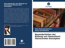 Couverture de Besonderheiten der Bildung von theoretisch-literarischen Konzepten