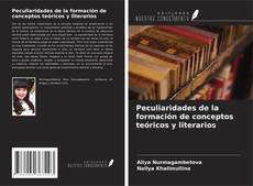 Portada del libro de Peculiaridades de la formación de conceptos teóricos y literarios