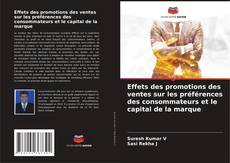 Borítókép a  Effets des promotions des ventes sur les préférences des consommateurs et le capital de la marque - hoz