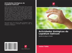 Actividades biológicas do Lepidium Sativum kitap kapağı