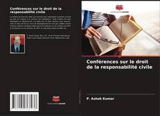 Conférences sur le droit de la responsabilité civile kitap kapağı