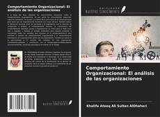 Comportamiento Organizacional: El análisis de las organizaciones kitap kapağı