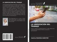 LA UBERIZACIÓN DEL TRABAJO的封面