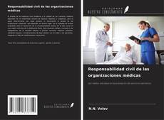 Couverture de Responsabilidad civil de las organizaciones médicas
