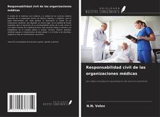 Responsabilidad civil de las organizaciones médicas的封面