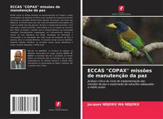 ECCAS "COPAX" missões de manutenção da paz kitap kapağı