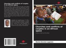 Portada del libro de Churches and conflicts of couples in an African space