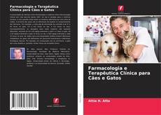Portada del libro de Farmacologia e Terapêutica Clínica para Cães e Gatos
