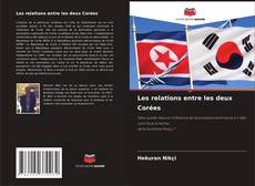 Borítókép a  Les relations entre les deux Corées - hoz