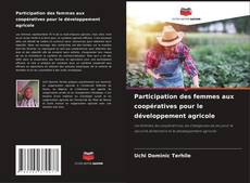 Borítókép a  Participation des femmes aux coopératives pour le développement agricole - hoz